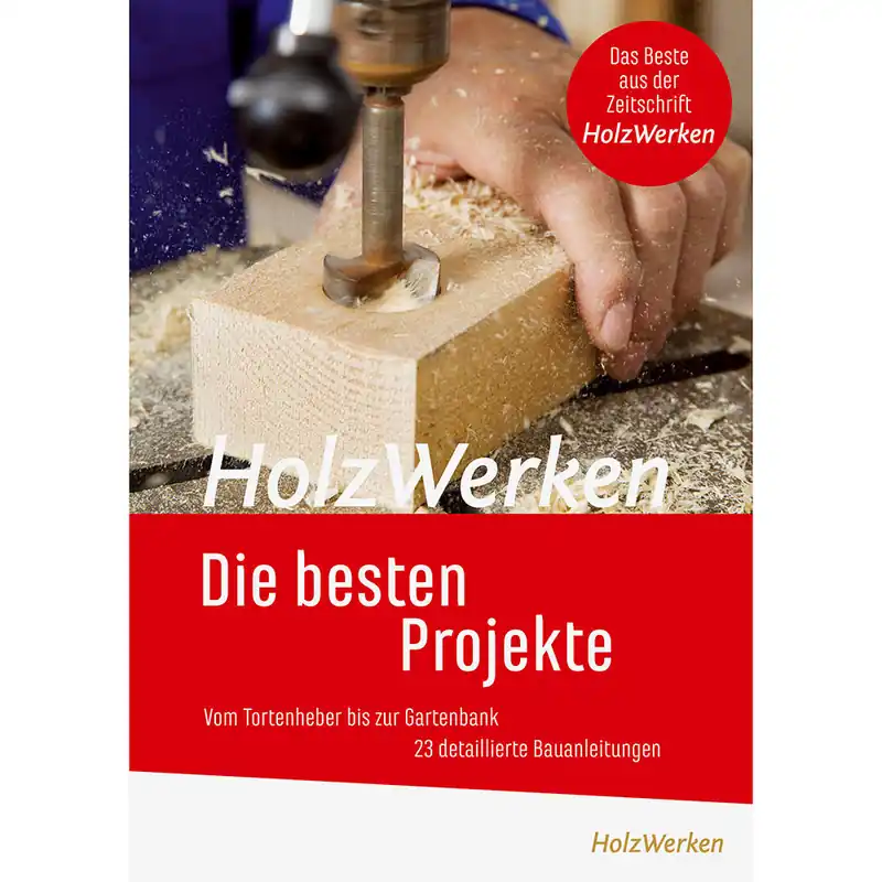 HolzWerken - Die besten Projekte Preiswert